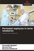 Perinatal asphyxia in term newborns Perinatal asphyxia in term newborns
