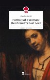 Portrait of a Woman: Rembrandt's Last Love. Life is a Story - story.one