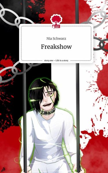 Freakshow. Life is a Story - story.one Freakshow. Life is a Story - story.one