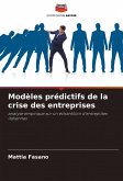 Modèles prédictifs de la crise des entreprises