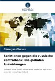 Sanktionen gegen die russische Zentralbank: Die globalen Auswirkungen