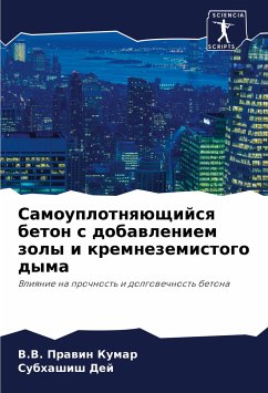 Samouplotnqüschijsq beton s dobawleniem zoly i kremnezemistogo dyma - Kumar, V.V. Prawin;Dej, Subhashish