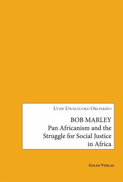 Bob Marley: Pan Africanism and the Struggle for Social Justice in Africa