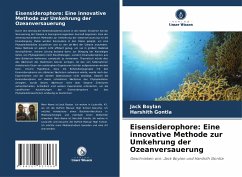 Eisensiderophore: Eine innovative Methode zur Umkehrung der Ozeanversauerung - Boylan, Jack;Gontla, Harshith