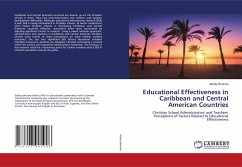 Educational Effectiveness in Caribbean and Central American Countries Educational Effectiveness in Caribbean and Central American Countries