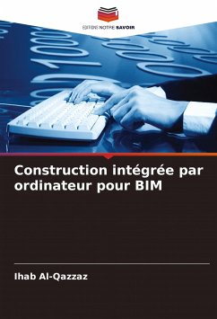 Construction intégrée par ordinateur pour BIM - Al-Qazzaz, Ihab