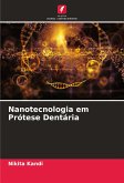 Nanotecnologia em Prótese Dentária