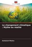 Le changement climatique : Mythe ou réalité