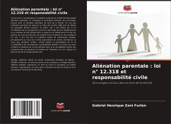 Aliénation parentale : loi n° 12.318 et responsabilité civile - Zani Furlan, Gabriel Henrique