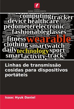 Linhas de transmissão cosidas para dispositivos portáteis - Daniel, Isaac Hyuk