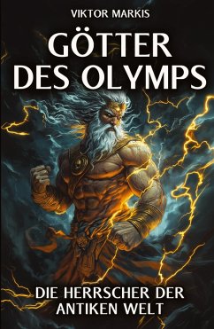 Cover Götter des Olymps - Die Herrscher der antiken Welt