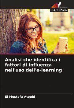 Analisi che identifica i fattori di influenza nell'uso dell'e-learning - Atoubi, El Mostafa