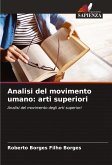 Analisi del movimento umano: arti superiori