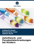 Zahnfleisch- und Parodontalerkrankungen bei Kindern