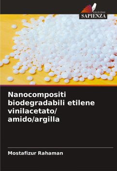 Cover Nanocompositi biodegradabili etilene vinilacetato/ amido/argilla