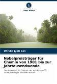 Nobelpreisträger für Chemie von 1901 bis zur Jahrtausendwende Nobelpreisträger für Chemie von 1901 bis zur Jahrtausendwende