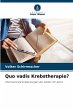 Quo vadis Krebstherapie? - Bild 1