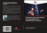 Sistemas para garantizar la seguridad de la información nacional Sistemas para garantizar la seguridad de la información nacional