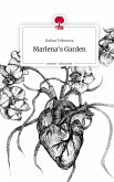 Marlena's Garden. Life is a Story - story.one