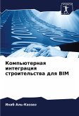 Komp'üternaq integraciq stroitel'stwa dlq BIM