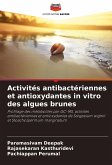 Activités antibactériennes et antioxydantes in vitro des algues brunes