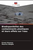 Biodisponibilité des contaminants plastiques et leurs effets sur l'eau