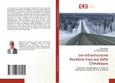 Les Infrastructures Routières Face aux Défis Climatiques Les Infrastructures Routières Face aux Défis Climatiques
