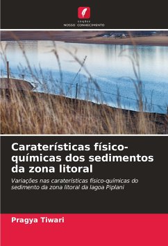 Caraterísticas físico-químicas dos sedimentos da zona litoral - Tiwari, Pragya