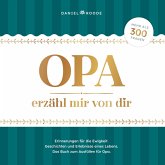 Opa erzähl mir von dir Opa erzähl mir von dir