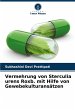 Vermehrung von Sterculia urens Roxb.... - Bild 1