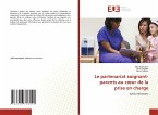 Le partenariat soignant-parents au c¿ur de la prise en charge