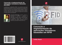 Conceção e implementação de aplicações inovadoras baseadas em RFID - Dogra, Sudip