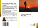 Une belle aventure avec Jésus-Christ Une belle aventure avec Jésus-Christ