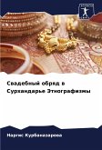 Swadebnyj obrqd w Surhandar'e Jetnografizmy