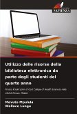 Utilizzo delle risorse della biblioteca elettronica da parte degli studenti del quarto anno