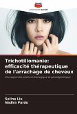 Trichotillomanie: efficacité thérapeutique de l'arrachage de cheveux