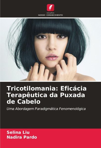 Tricotilomania: Eficácia Terapêutica da Puxada de Cabelo