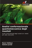 Analisi conformazionale quantomeccanica degli inositoli