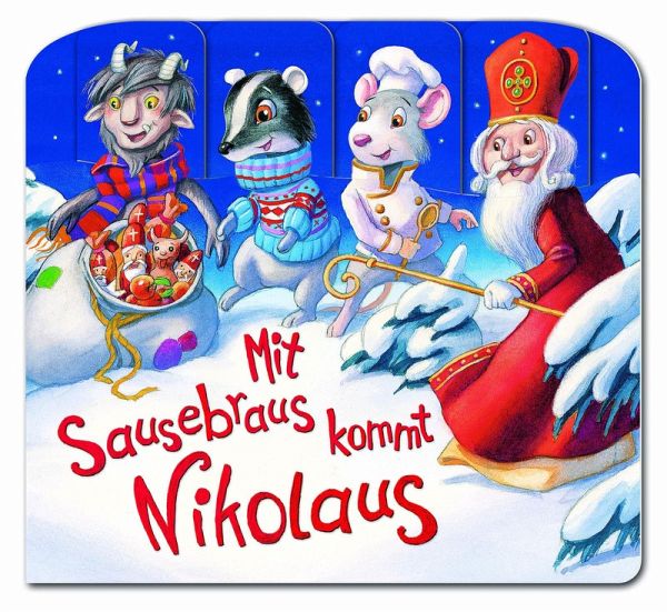 Mit Sausebraus kommt Nikolaus Mit Sausebraus kommt Nikolaus