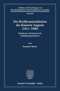Cover Die Briefkommunikation der Kaiserin Augusta (1811-1890)