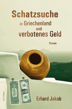 Cover Schatzsuche in Griechenland und verbotenes Geld