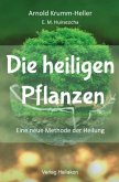 Die heiligen Pflanzen