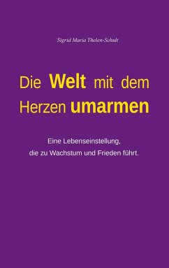 Cover Die Welt mit dem Herzen umarmen