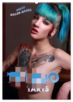 TATTOO TARTS - Inked Killer Babes (Wandkalender 2025 DIN A2 hoch), CALVENDO Monatskalender