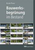 Bauwerksbegrünung im Bestand