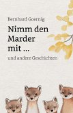 Nimm den Marder mit ...