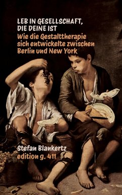 Leb in Gesellschaft, die deine ist - Blankertz, Stefan