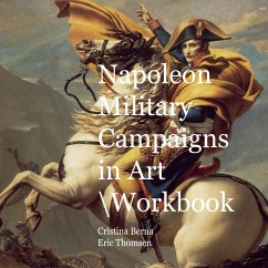 Napoleon Military Campaigns in Art Workbook - Berna, Cristina; Thomsen, Eric