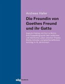 Die Freundin von Goethes Freund und ihr Gatte Die Freundin von Goethes Freund und ihr Gatte
