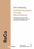 Conflict Resolution through Reconciliation